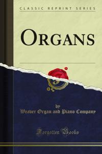 Organs