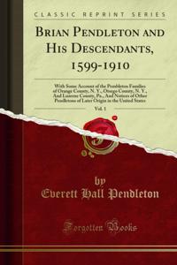Brian Pendleton and His Descendants