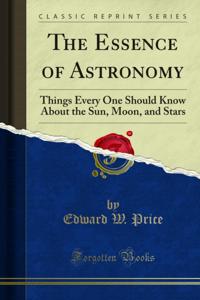 Essence of Astronomy