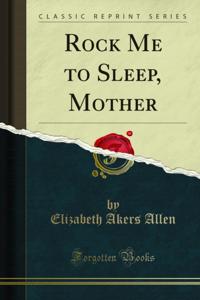 Rock Me to Sleep, Mother