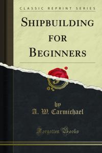 Shipbuilding for Beginners