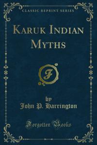 Karuk Indian Myths
