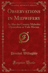 Observations in Midwifery
