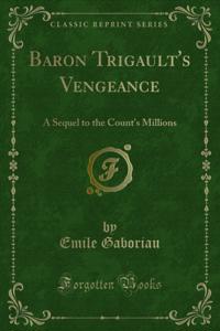 Baron Trigault's Vengeance