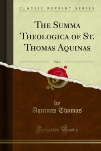Summa Theologica of St. Thomas Aquinas