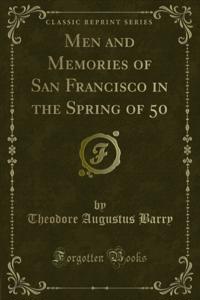 Men and Memories of San Francisco in the Spring of 50