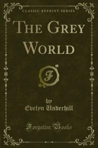 Grey World