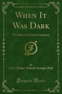 When It Was Dark