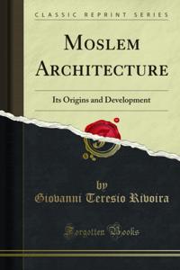 Moslem Architecture