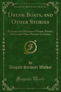 Dream Boats, and Other Stories