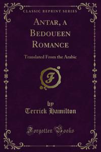 Antar, a Bedoueen Romance