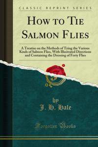 How to Tie Salmon Flies