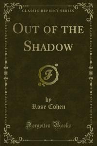 Out of the Shadow