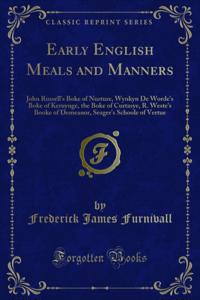 Early English Meals and Manners