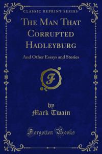 Man That Corrupted Hadleyburg