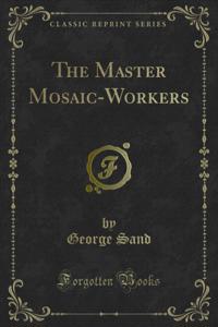 Master Mosaic-Workers
