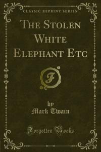 Stolen White Elephant Etc