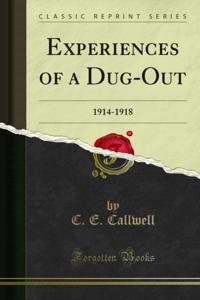 Experiences of a Dug-Out