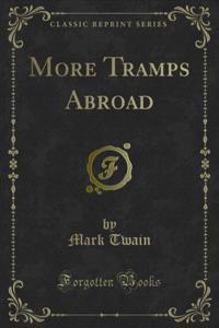 More Tramps Abroad