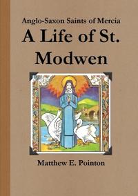 A Life of St. Modwen
