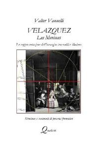 Velazquez, LAS MENINAS, La rappresentazione dell'immagine tra realtà e illusione