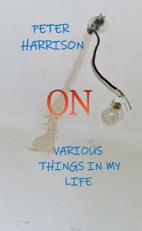 On Various Things in My Life