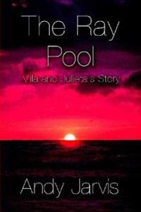 The Ray Pool: Mila and Julieta's Story