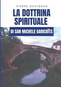 La dottrina spirituale di san Michele Garicoïts