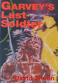 Bokomslag for "Garvey's Last Soldier"