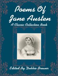 Poems of Jane Austen, a Classic Collection Book