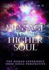 Bokomslag för "A Message from Higher Soul"