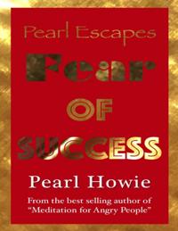 Pearl Escapes Fear of Success