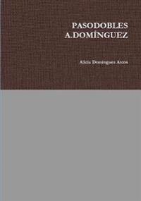 Pasodobles A.Dominguez