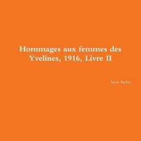 Hommages aux femmes des Yvelines, 1916, Livre II