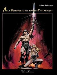 A la Découverte des Epopées Fantastiques