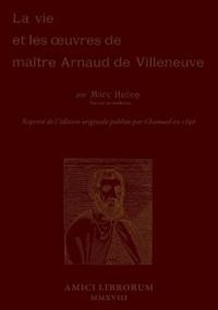 Bokomslag för "La vie et les oeuvres de Maître Arnaud de Villeneuve"
