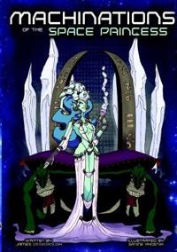 Machinations of the Space Princess (Monochrome)
