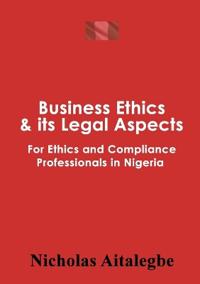 Business Ethics & its Legal Aspects