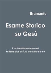 Esame Storico su Gesù