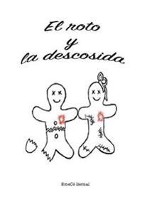 El roto y la descosida