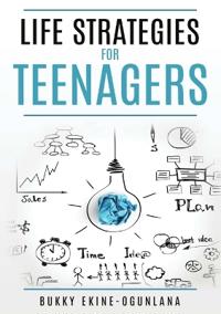 Life Strategies for Teenagers
