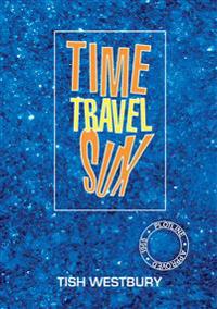 Time Travel Sux