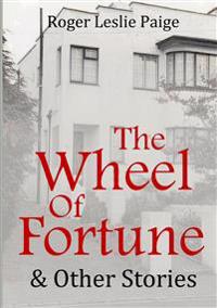 The Wheel of Fortune & Other Stories