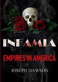 INFAMIA: Empires In America