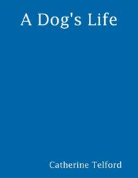 Dog's Life