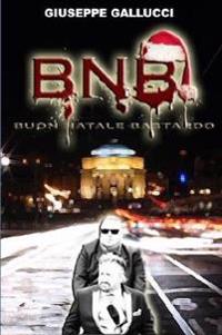 BNB Buon Natale Bastardo