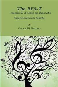 The BES-T Laboratorio di Canto , integrazione scuola famiglia