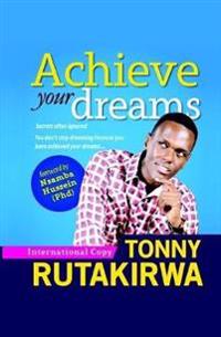 Achieve Your Dreams