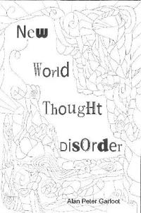 New World Thought Disorder