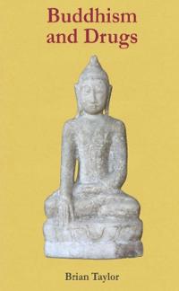 Buddhism and Drugs